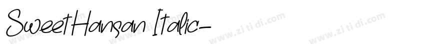 SweetHansan Italic字体转换 SweetHansan Italic字体转换